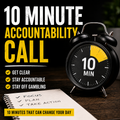 10 minute Accountability Call